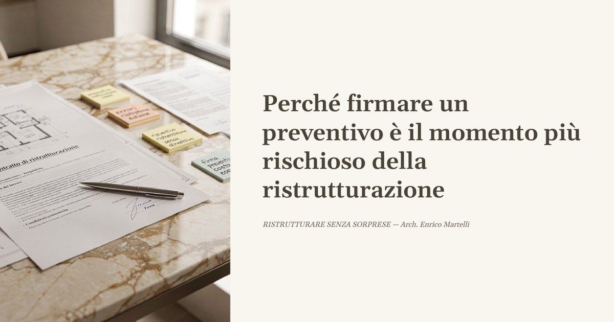 Firmare un preventivo di ristrutturazione: cosa stai accettando davvero